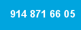914 871 66 05